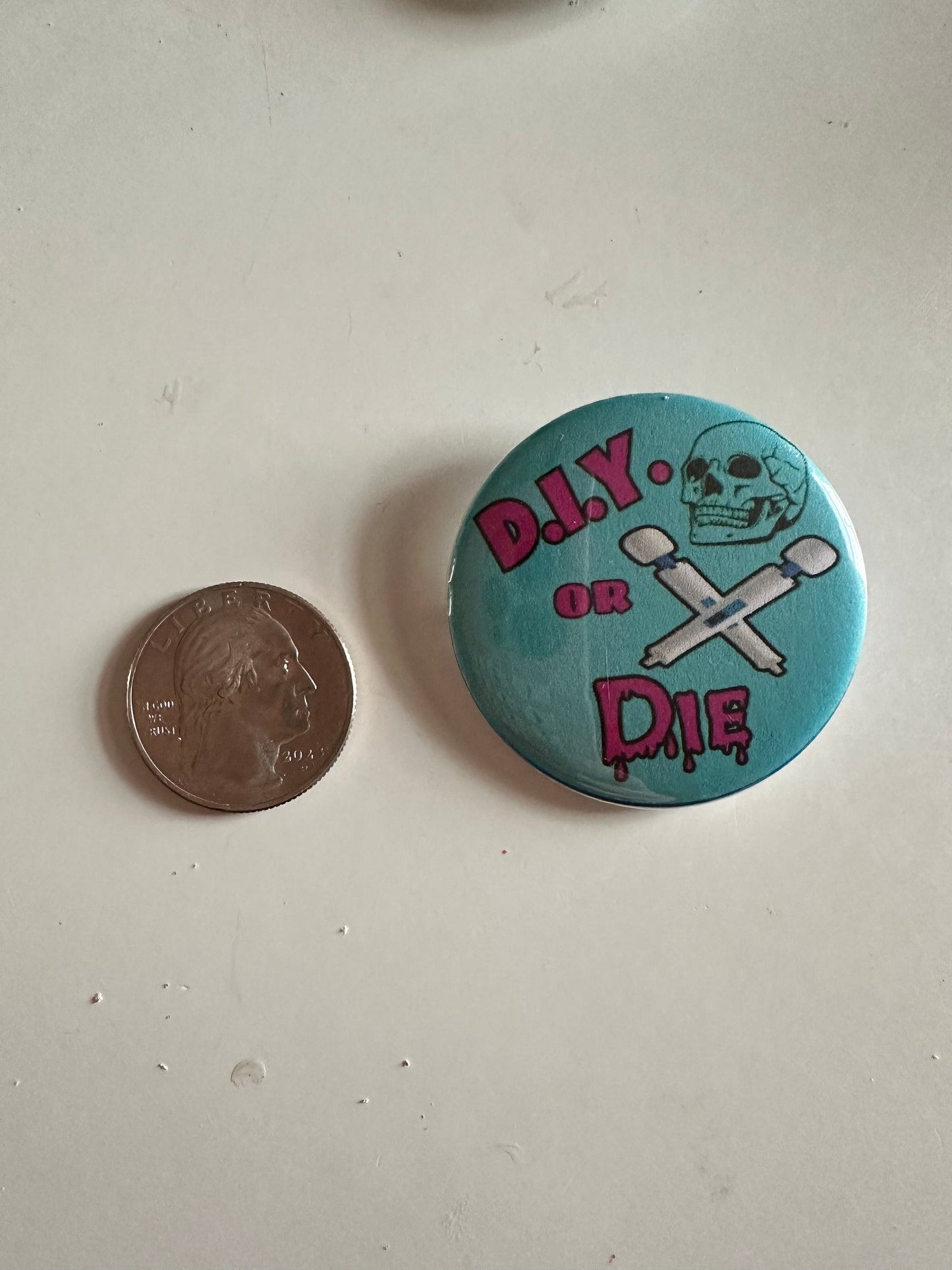 Handmade Button that Reads D.I.Y. Or Die Vibrators do it yourself Kitsch Punk Weird Funny