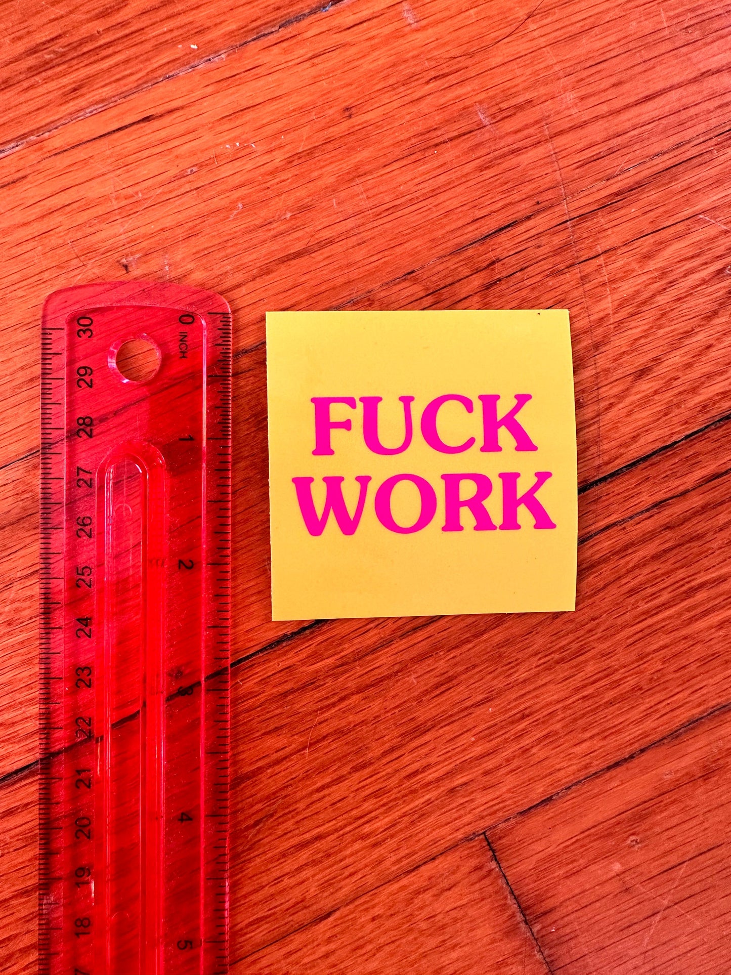 Yellow and Pink F*CK WORK Sticker Marxist Liberal Punk