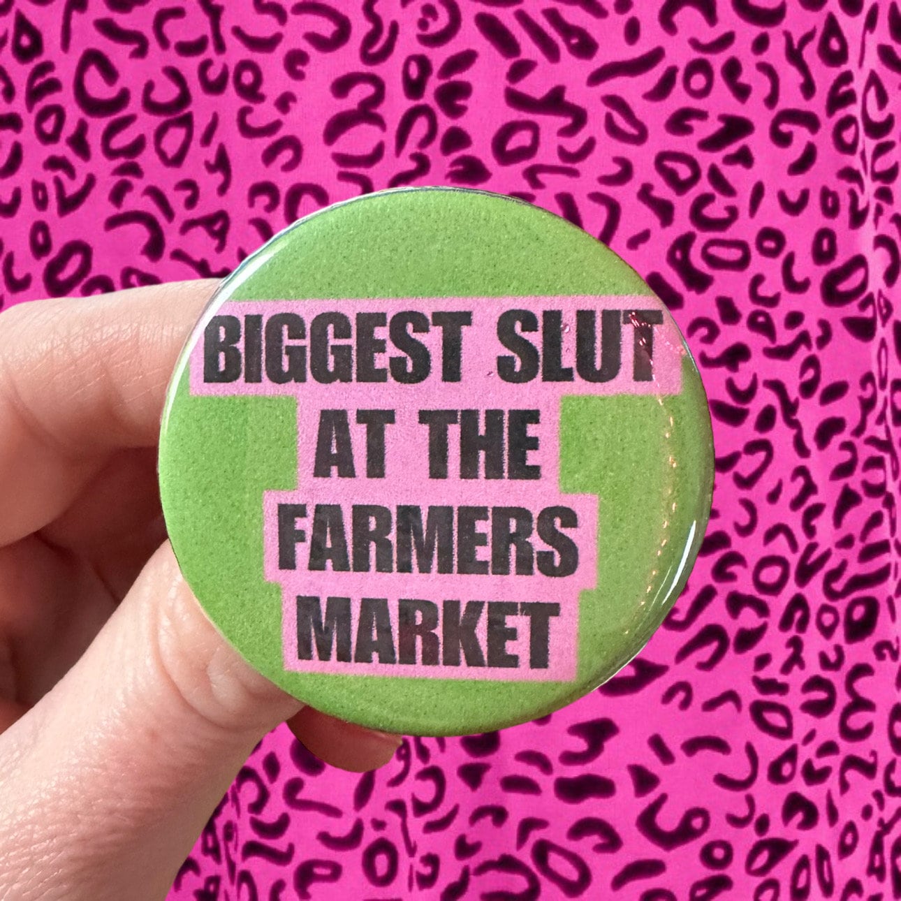 Handmade Buttons Biggest Slut at the Farmers Market or Public Library Funny Sluts Sluts for Community Care Funny Joke Punk