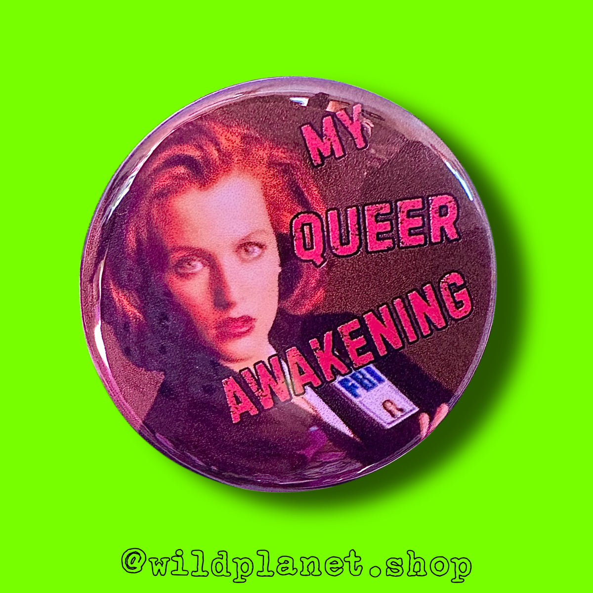 X Files Dana Scully Gillian Anderson 1.75 «  Button Badge