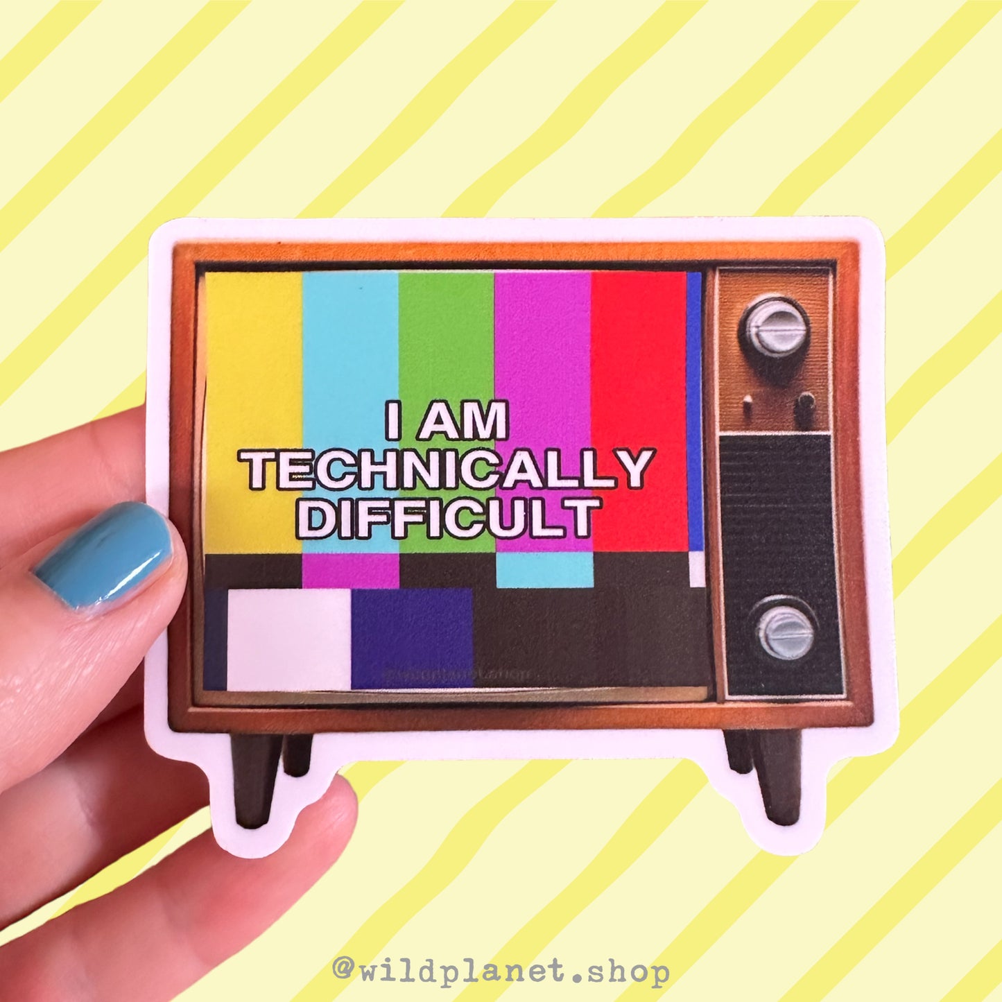 Sticker 3” old retro tv that says “I am technically difficult”