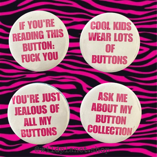 Buttons for button lovers! badge, pin, button collector set! Pick one or get all four!