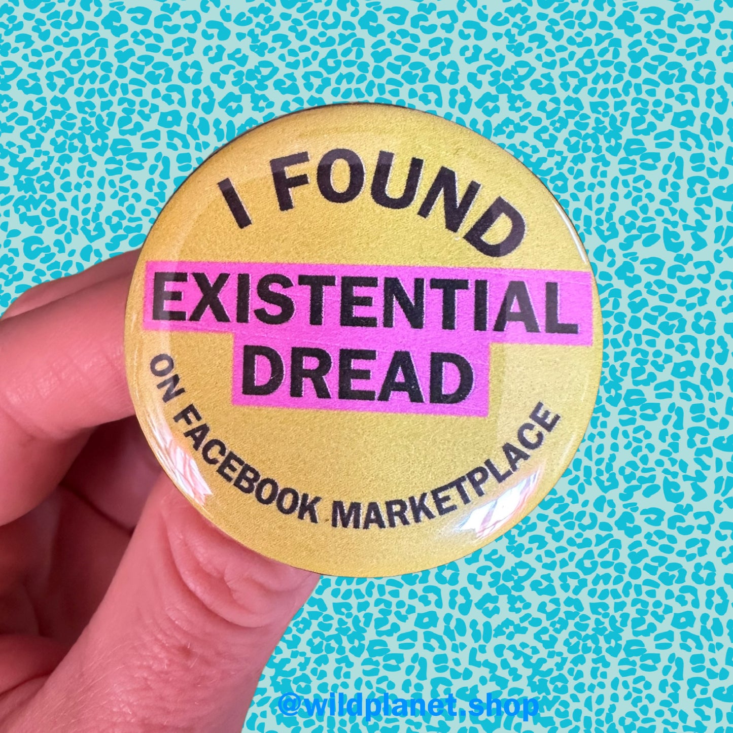 Button “I found my (…) on Facebook marketplace” nihilism, existentialism, inner peace 1.75” Badge