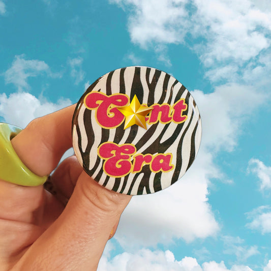 Handmade Button That Reads “C*nt Era” zebra print pink and yellow cute kitsch