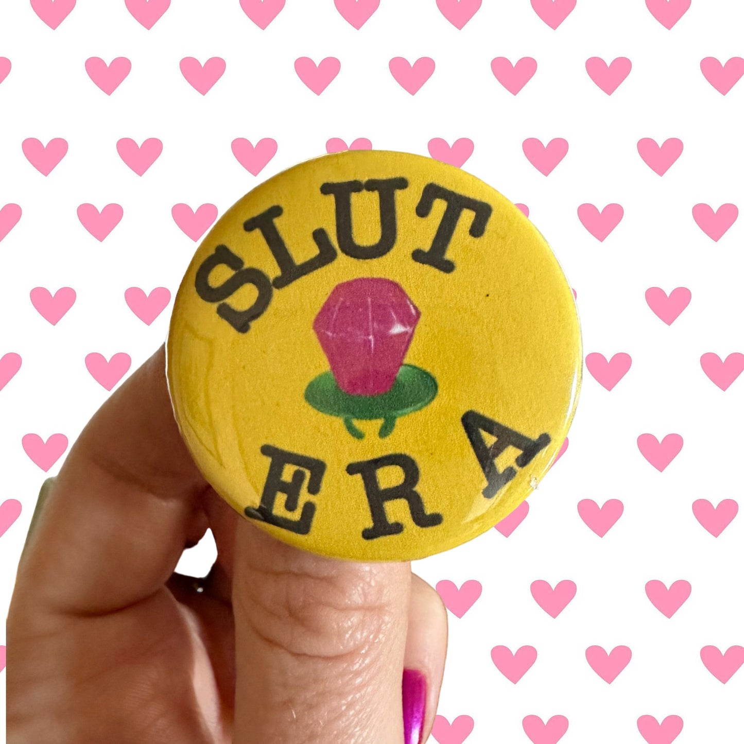 Slut Buttons that read “Slut Era” with a Ringpop Yellow Pink and Black or “Slut for Thrift Stores” Vintage Cute Funny Sluts United