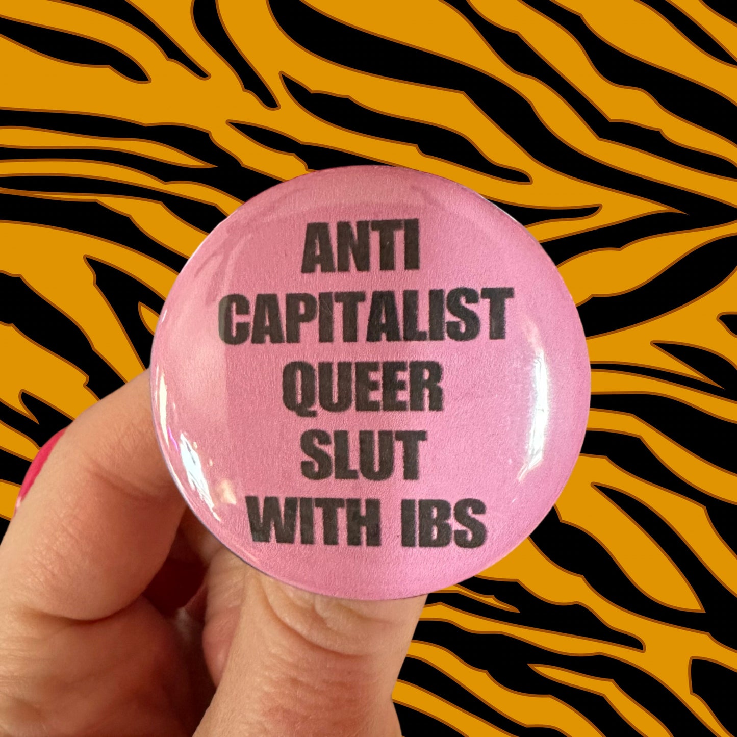 Funny Buttons Swears Queer Anti Capitalist Gay Slut Handmade Pink Blue Buttons