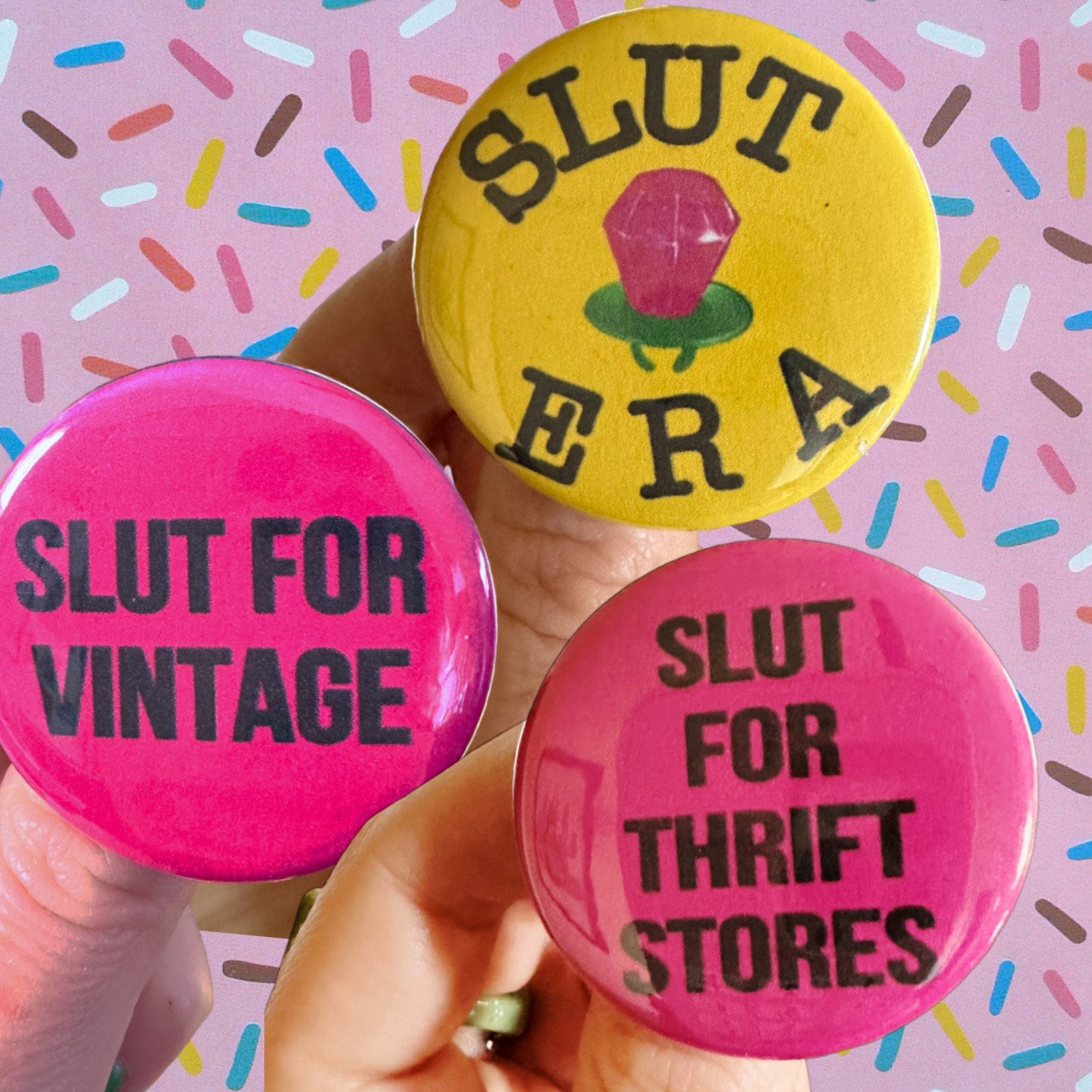 Slut Buttons that read “Slut Era” with a Ringpop Yellow Pink and Black or “Slut for Thrift Stores” Vintage Cute Funny Sluts United