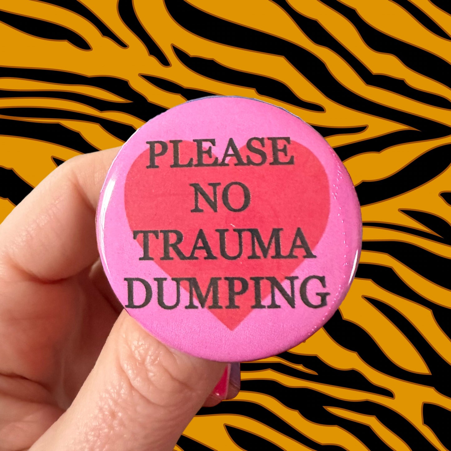 Handmade Buttons Trauma Dumping Hearts Pink Cute Funny