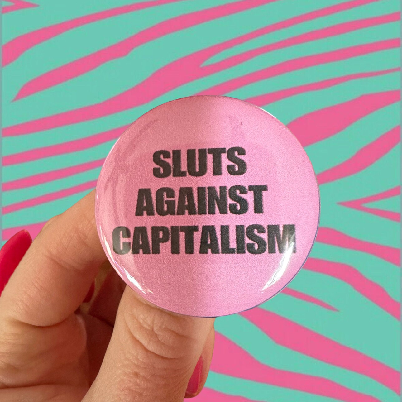 Funny Buttons Swears Queer Anti Capitalist Gay Slut Handmade Pink Blue Buttons